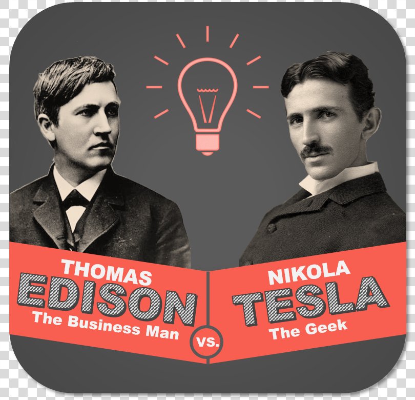 Nikola Tesla Thomas Edison War Of The Currents The Inventions Inventor ...